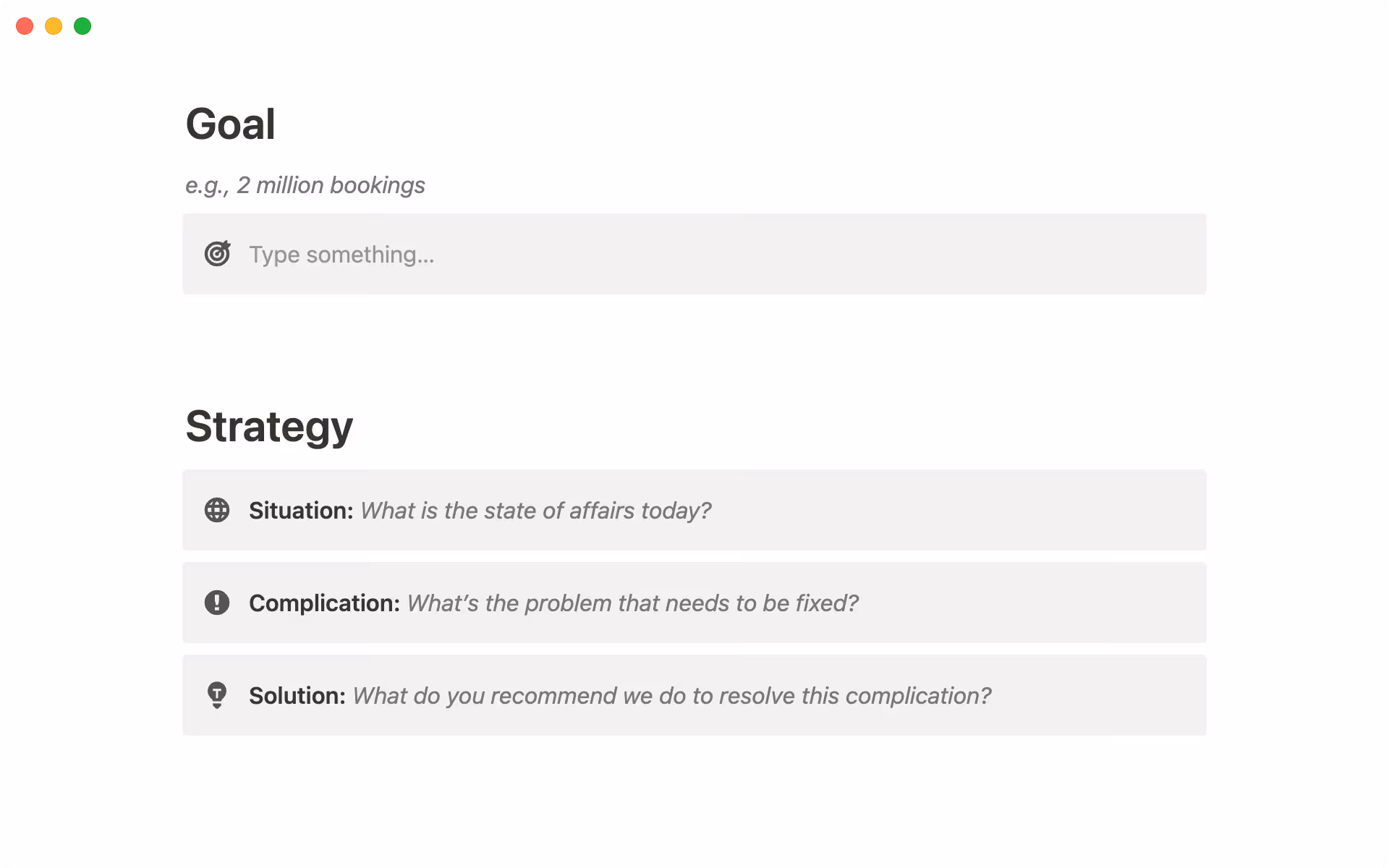 Set a clear goal and build out a strategy.